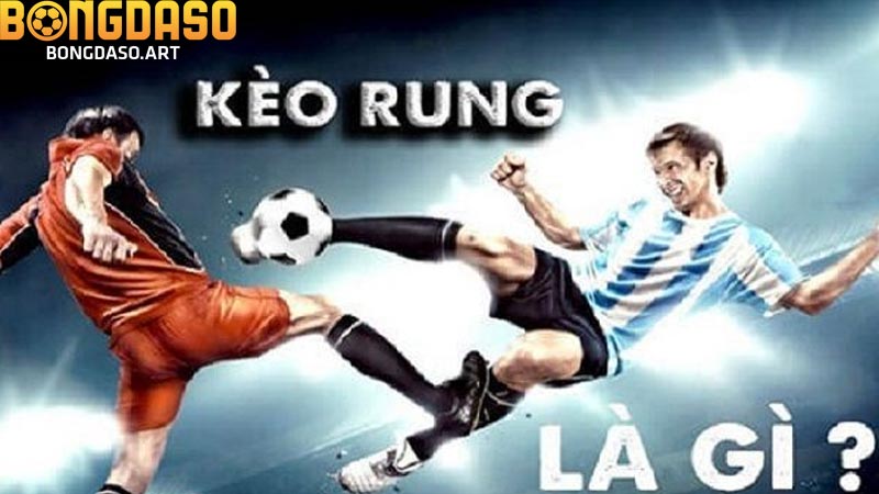 kèo rung