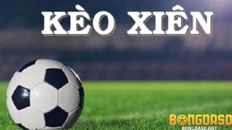 cách đánh kèo xiên